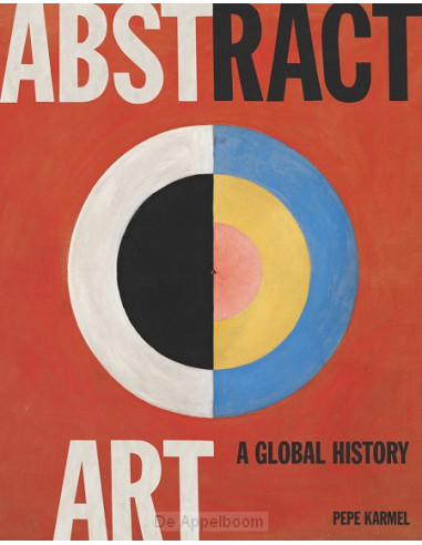 Abstract Art: A Global History