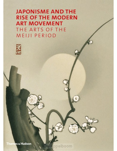 Japonisme and the Rise of the Modern Art