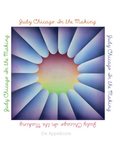 Judy Chicago: In the Making