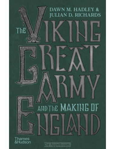The Viking Great Army and the Making of 