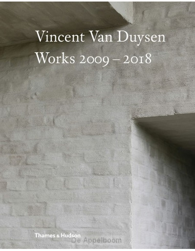 Vincent Van Duysen Works 2009-2018