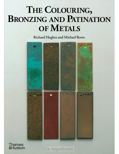 The Colouring, Bronzing and Patination o