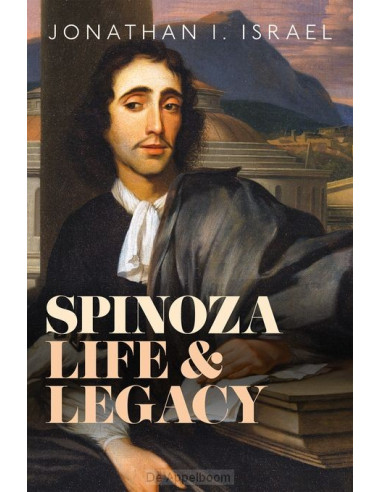 Spinoza, Life and Legacy
