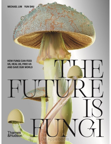 The Future is Fungi