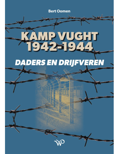Kamp vught 1942-1944
