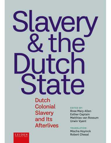 Slavery & the Dutch State