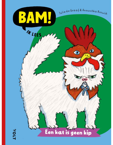 BAM! Ik lees: Een kat is geen kip