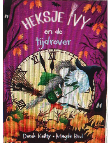 Heksje Ivy en de tijdrover