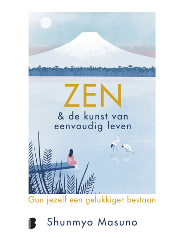 Zen & de Japanse kunst van eenvoudig lev