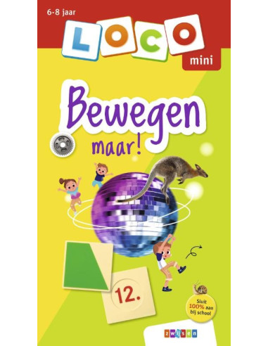 Loco mini Bewegen maar!