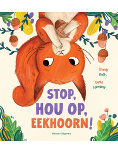 Stop hou op eekhoorn