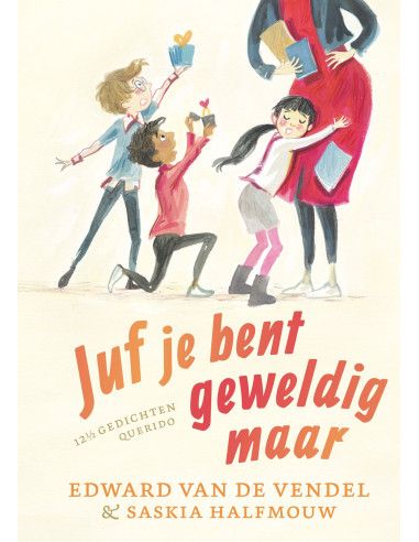 Juf je bent geweldig maar