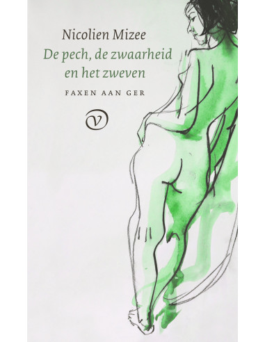 De pech, de zwaarheid en het zweven