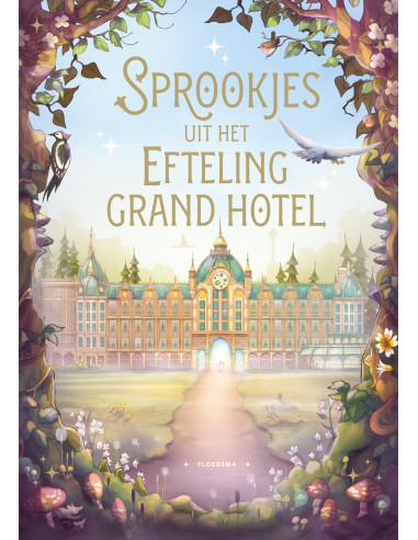 Sprookjes uit het Efteling Grand Hotel