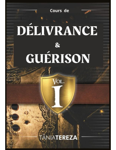 Cours de Délivrance et Guérison