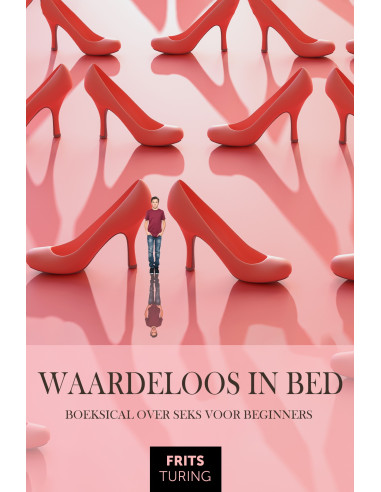 Waardeloos in bed