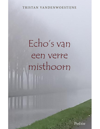 Echo's van een verre misthoorn