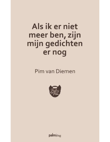 Als ik er niet meer ben, zijn mijn gedic