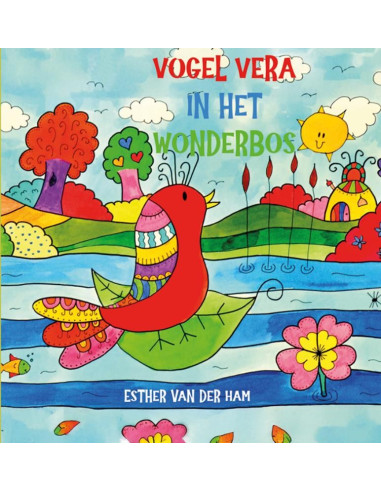 Vogel Vera in het wonderbos
