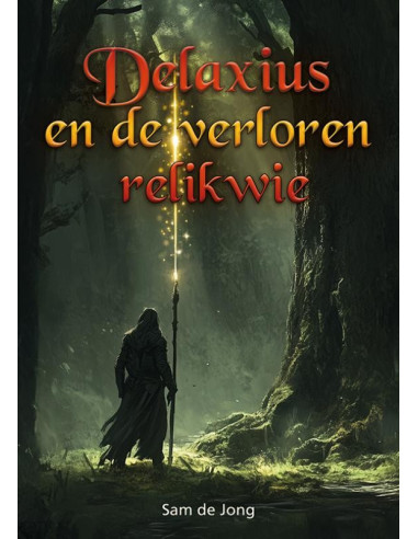Delaxius en de verloren relikwie