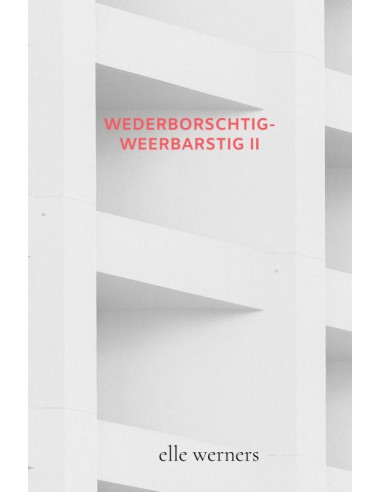 Wederborschtig-Weerbarstig II