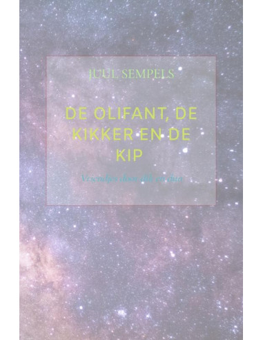 De Olifant, de Kikker en de Kip