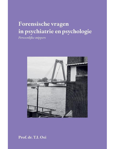 Forensische vragen in psychiatrie en psy