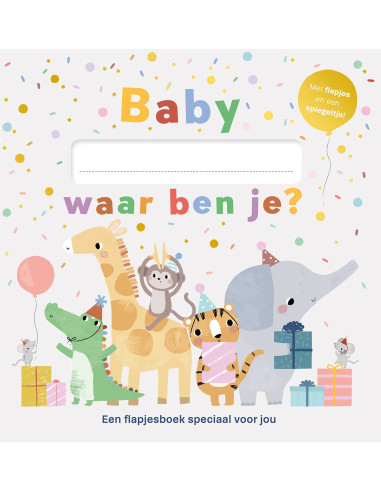Baby waar ben je?