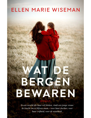 Wat de bergen bewaren