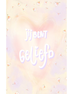 Jij bent geliefd