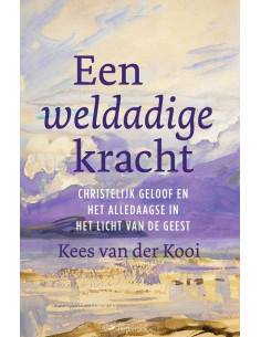 Een weldadige kracht