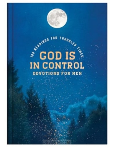 God Is in Control: Devotions for Men