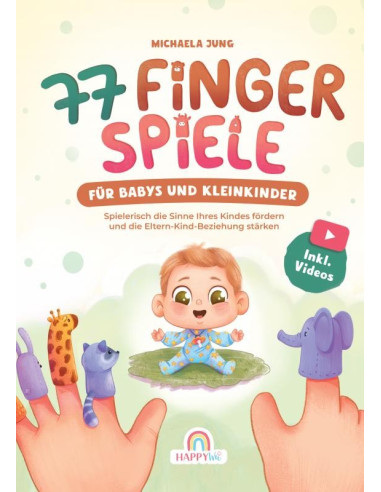 77 Fingerspiele für Babys und Kleinkinde