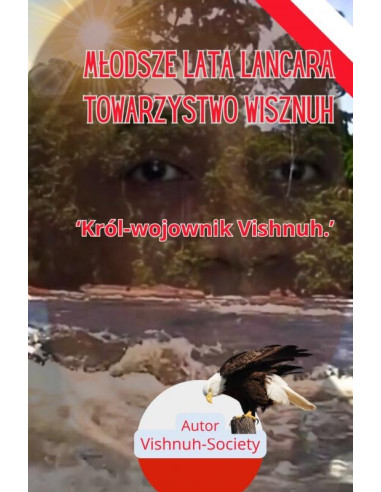 M?odsze lata Lancara Towarzystwo Wisznuh