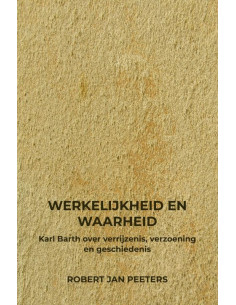 Werkelijkheid en Waarheid