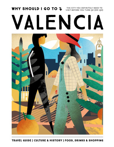 Why Should I Go To Valencia