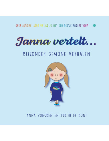 Janna vertelt... bijzonder gewone verhal
