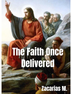 The Faith Once Delivered