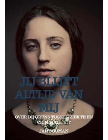 Jij blijft altijd van mij