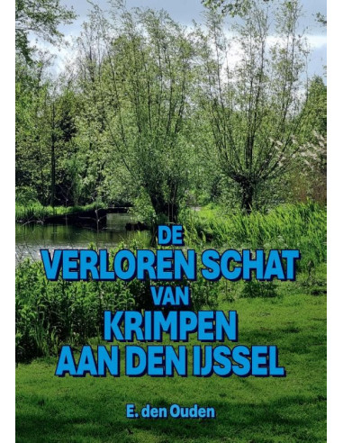 De verloren schat van Krimpen aan den IJ