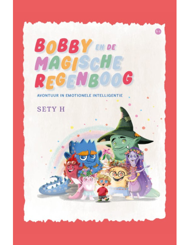 Bobby en de magische regenboog