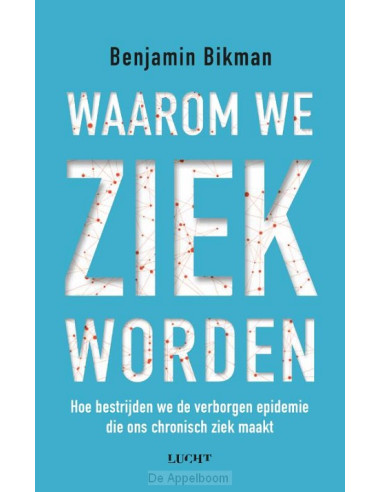 Waarom we ziek worden