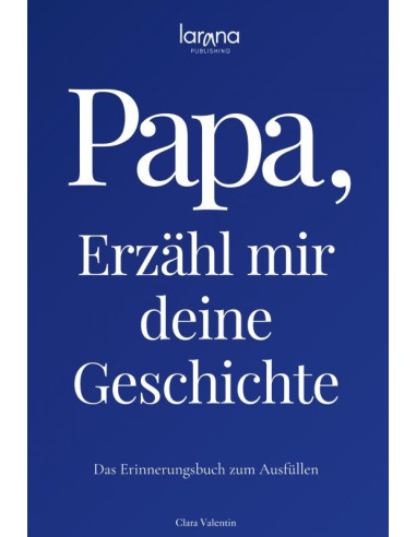 Papa, erzähl mir deine Geschichte: Das E