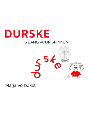 Durske is bang voor spinnen