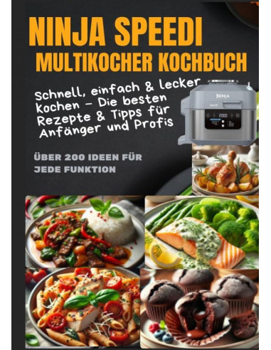 Ninja Speedi Multikocher Kochbuch - Schn