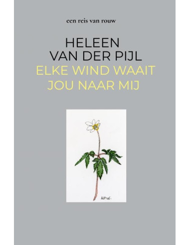 elke wind waait jou naar mij