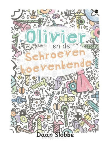 Olivier en de Schroevenboevenbende