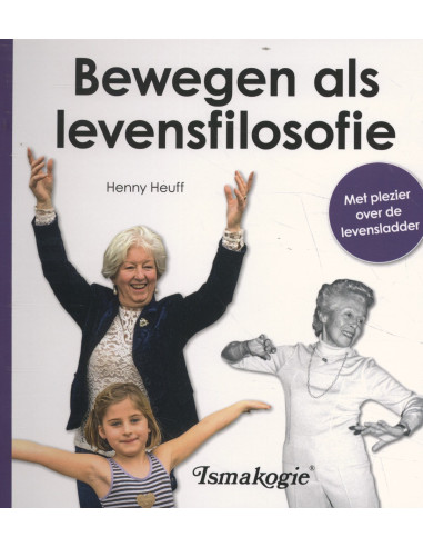 Bewegen als levensfilosofie