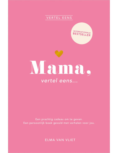 Mama, vertel eens...