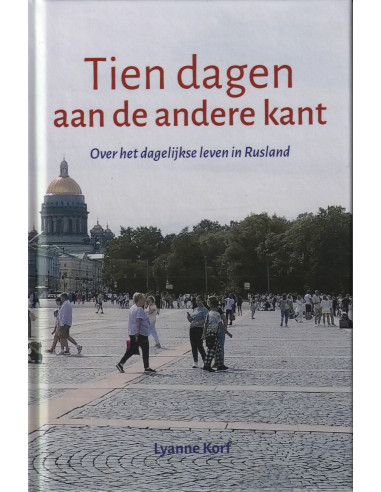 Tien dagen aan de andere kant